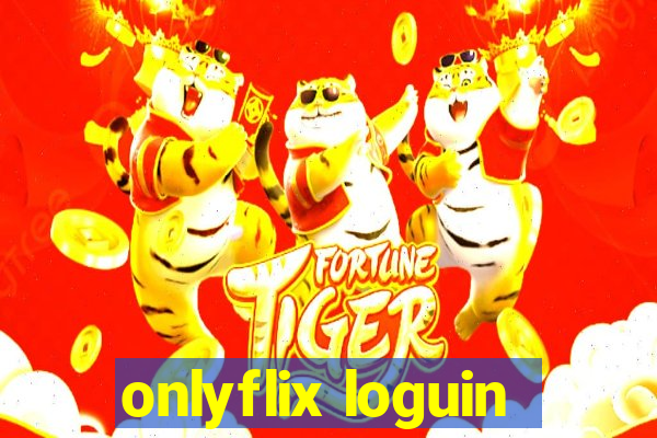 onlyflix loguin